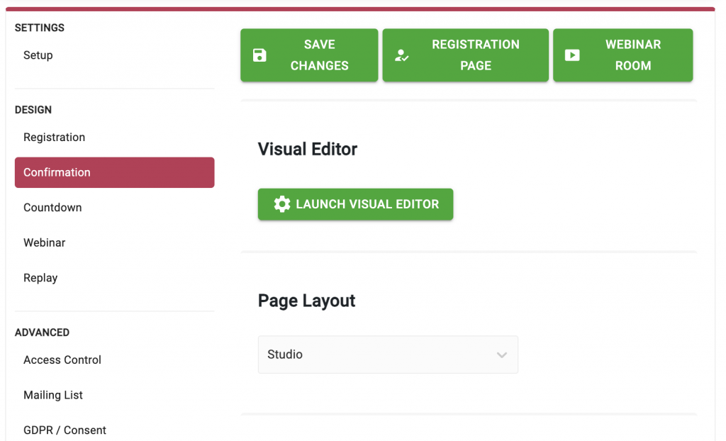Image of the WebinarPress plugin Design → Confirmation page. Features options “Save Changes” “Registration Page” “Webinar Room” and “Launch Visual Editor.” It also has an option “Page Layout” and a dropdown menu which currently reads “Studio.” 